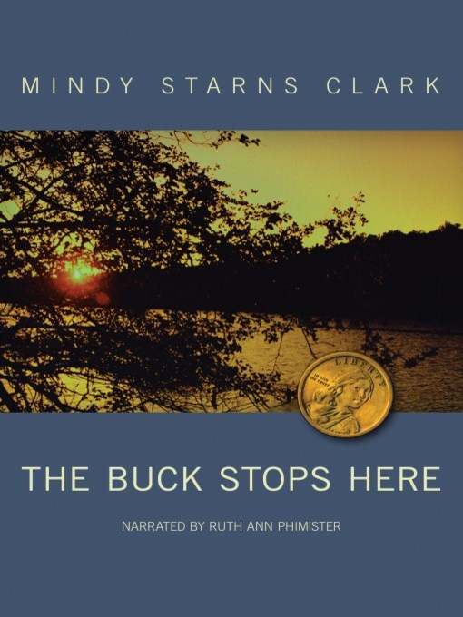 Title details for The Buck Stops Here by Mindy Starns Clark - Available